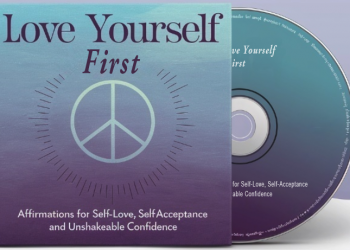 Love Yourself First: Affirmations for Self-Love, Self-Acceptance and Unshakeable Confidence