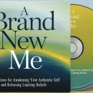 A Brand New Me: Affirmations for Awakening Your Authentic Self and Releasing Limiting Beliefs