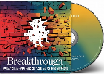 Breakthrough: Affirmations for Overcoming Obstacles and Achieving Your Goals