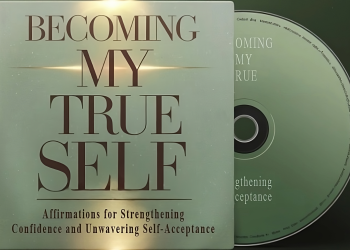 Becoming My True Self: Affirmations for Strengthening Confidence and Unwavering Self-Acceptance