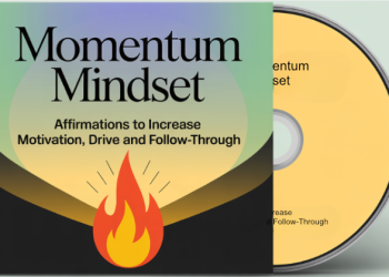 Momentum Mindset: Affirmations to Increase Motivation, Drive and Follow-Through