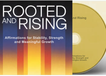 Rooted and Rising: Affirmations for Stability, Strength and Meaningful Growth