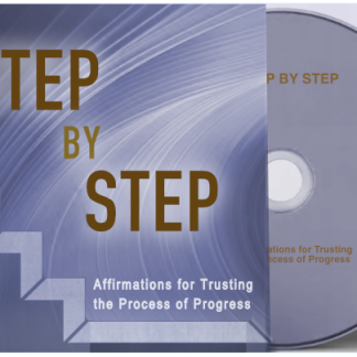 Step By Step: Affirmations for Trusting the Process of Progress