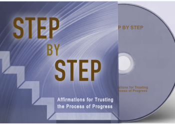 Step By Step: Affirmations for Trusting the Process of Progress